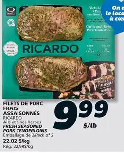 IGA RICARDO FRESH SEASONED PORK TENDERLOINS offer