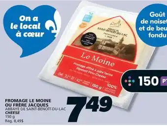 IGA ABBAYE DE SAINT-BENOÎT-DU-LAC CHEESE offer