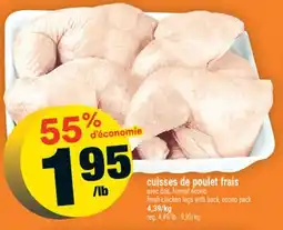 Super C cuisses de poulet frais | fresh chicken legs with back, econo pack offer