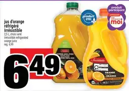 Super C jus d'orange réfrigéré Irrésistible | Irrésistible refrigerated orange juice offer