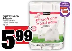 Super C papier hygiénique Selection | Selection bathroom tissue offer