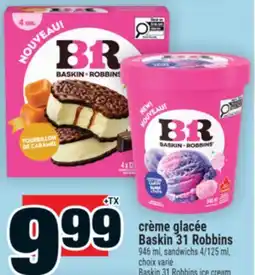 Super C crème glacée Baskin 31 Robbins | Baskin 31 Robbins ice cream offer