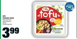 Super C tofu FontaineSanté | Fontaine Santé tofu offer