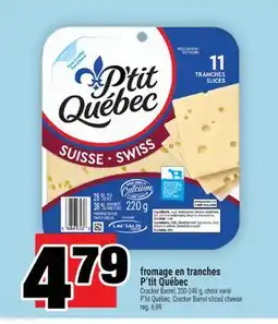 Super C fromage en tranches P'titQuébec | P'titQuébec, CrackerBarrel sliced cheese offer