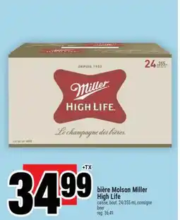Super C bière Molson Miller HighLife | beer offer