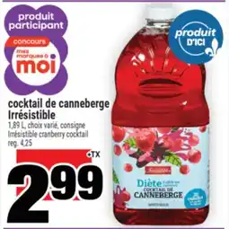 Super C cocktail de canneberge Irrésistible | Irrésistible cranberry cocktail offer