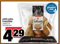 Super C petits pains Irrésistible | Irrésistible buns offer