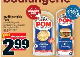 Super C muffins anglais Pom | Pom english muffins offer