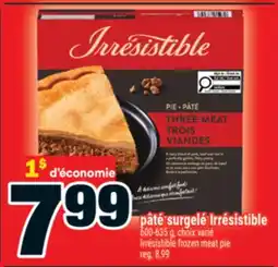 Super C pâté surgelé Irrésistible | Irrésistible frozen meat pie offer