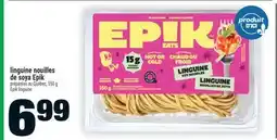 Super C linguine nouilles de soya Epik | Epik linguine offer