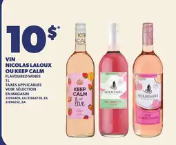 Provigo VIN NICOLAS LALOUX OU KEEP CALM offer