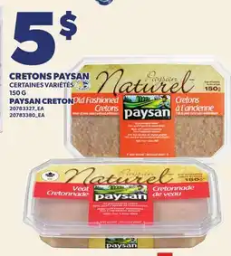 Provigo CRETONS PAYSAN, 150 G | PAYSAN CRETON offer