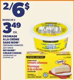 Provigo FROMAGE À LA CRÈME SANS NOM , 227/250 G | NO NAME CREAM CHEESE offer
