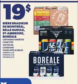 Provigo BIÈRE BRASSEUR DE MONTRÉAL, BELLE GUEULE, ST-AMBROISE, BORÉALE offer