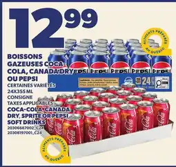 Provigo BOISSONS GAZEUSES COCA-COLA, CANADA DRY OU PEPSI | COCA-COLA CANADA DRY SPRITE OR PEPSI SOFT DRINKS offer