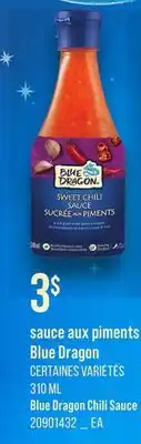 Provigo SAUCE AUX PIMENTS BLUE DRAGON | BLUE DRAGON CHILI SAUCE offer