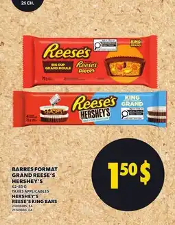 Provigo BARRES FORMAT GRAND REESE'S HERSHEY'S, 62 - 85 G | HERSHEY'S REESE'S KING BARS offer