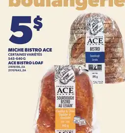 Provigo MICHE BISTRO ACE, 545-640 G | ACE BISTRO LOAF offer