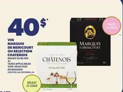 Provigo VIN MARQUIS DE MERICOURT OU SELECTION CHATENOIS offer