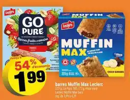 Super C BARRES MUFFIN MAX LECLERC offer