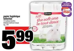 Super C PAPIER HYGIÉNIQUE SELECTION offer