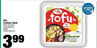 Super C tofu Fontaine Santé offer
