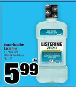 Super C RINCE-BOUCHE LISTERINE offer