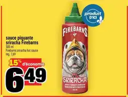 Super C sauce piquante sriracha Firebarns offer