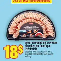Super C Demi-couronne de crevettes blanches du Pacifique Irrésistible offer