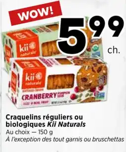 Val-Mont Craquelins réguliers ou biologiques Kii Naturals offer