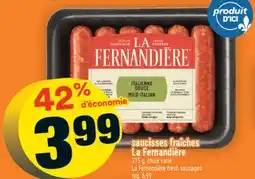 Super C saucisses fraîches La Fernandière | La Fernandière fresh sausages offer