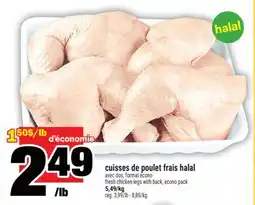 Super C cuisses de poulet frais halal | fresh chicken legs with back, econo pack offer