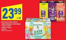 Maxi boisson de malt alcoolisée Captain Morgan ou Crown Royal offer