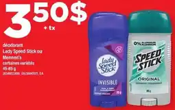 Maxi déodorant Lady Speed Stick ou Mennen's offer