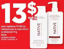Maxi soins capillaires, nettoyant pour le corps ou déodorant Native offer