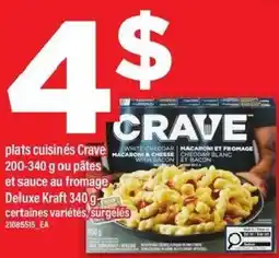 Maxi plats cuisinés Crave ou pâtes et sauce au fromage Deluxe Kraft offer