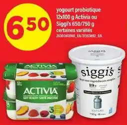 Maxi yogourt probiotique Activia ou Siggi's offer