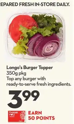 Longo's Longo's Burger Topper offer