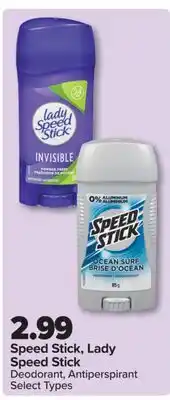 PharmaChoice Speed Stick, Lady Speed Stick Deodorant, Antiperspirant offer