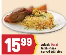 Marché Adonis ADONIS HALAL LAMB SHANK SERVED WITH RICE offer