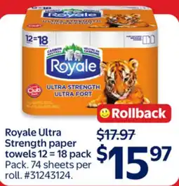 Walmart Royale Ultra Strength paper towels 12 = offer