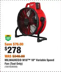 Home Depot MILWAUKEE M18 18 Variable Speed Fan (Tool Only) offer
