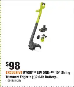 Home Depot EXCLUSIVE RYOBI 18V ONE+ 10 String Trimmer/ Edger • (1)2.0Ah Battery & Charger offer
