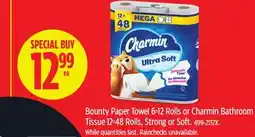 Canadian Tire Bounty Paper Towel 6-12 Rolls or Charmin Bathroom Tissue 12-48 Rolls offer