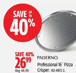 Canadian Tire PADERNO Professional 16 Pizza Crisper offer