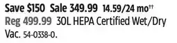Canadian Tire 30L HEPA Certified Wet/Dry Vac offer