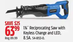 Canadian Tire Powerfist 1 1⁄8˝ Reciprocating Saw with Keyless Change and LED, 8.5A offer