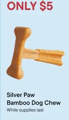 Petvalu Silver Paw Bamboo Dog Chew offer
