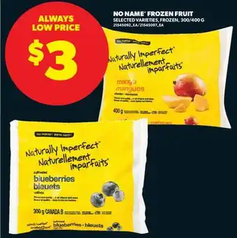 Real Canadian Superstore NO NAME FROZEN FRUIT, 300/400 G offer
