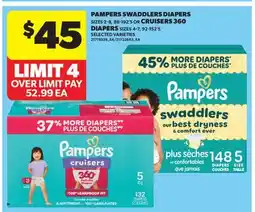 Real Canadian Superstore PAMPERS SWADDLERS DIAPERS SIZES, 2-8, 88-192'S OR CRUISERS, 360 DIAPERS SIZES, 4-7, 92-152'S offer